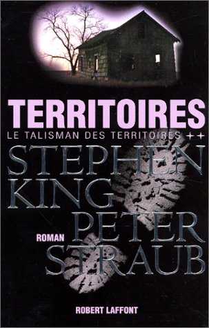  Territoires (le talisman des territoires 2), livre Stephen King, Robert Laffont