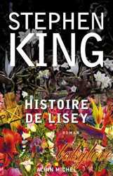 Histoire de Lisey, Stephen King livres, Albin Michel