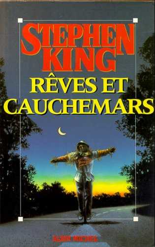 Rêves et Cauchemars, Stephen King livre, Albin Michel, 1994