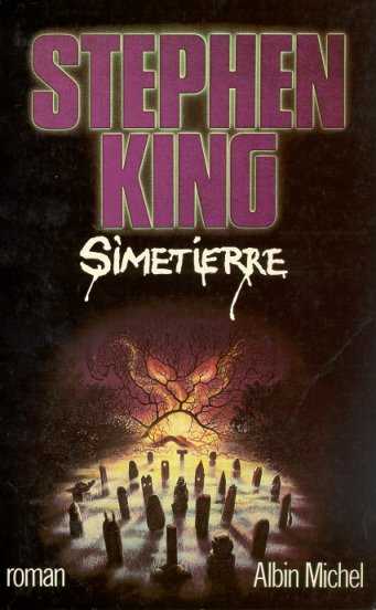 Simetierre, Livre Stephen King, Albin Michel, 1983