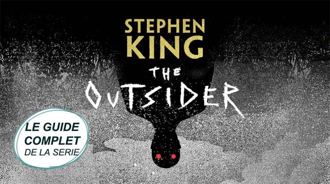 The Outsider Serie Guide Complet