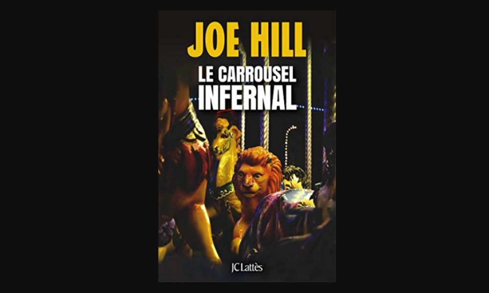 Lecarrouselinfernal Joehill Jeanclaudelattes