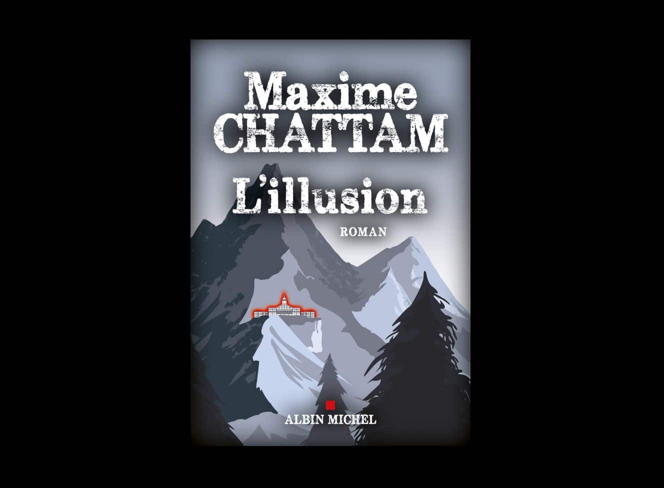 L Illusion Le Nouveau Livre De Maxime Chattam Maintenant Disponible Club Stephen King