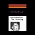 Discovering Stephenking S Theshining Tonymagistrale Cover