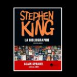 La Bibliographie Stephen King 2021 Alain Sprauel Cover