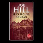 Le Carrousel Infernal Joehill Stephenking Poche Livredepoche 2022 Cover