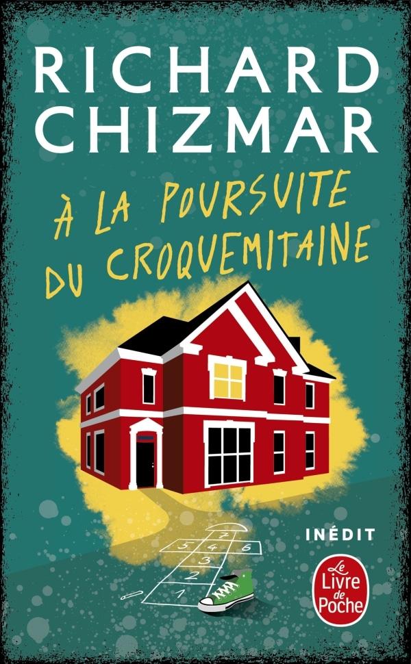 Richard Chizmar A La Poursuite Du Croquemitaine Lelivredepoche 2022