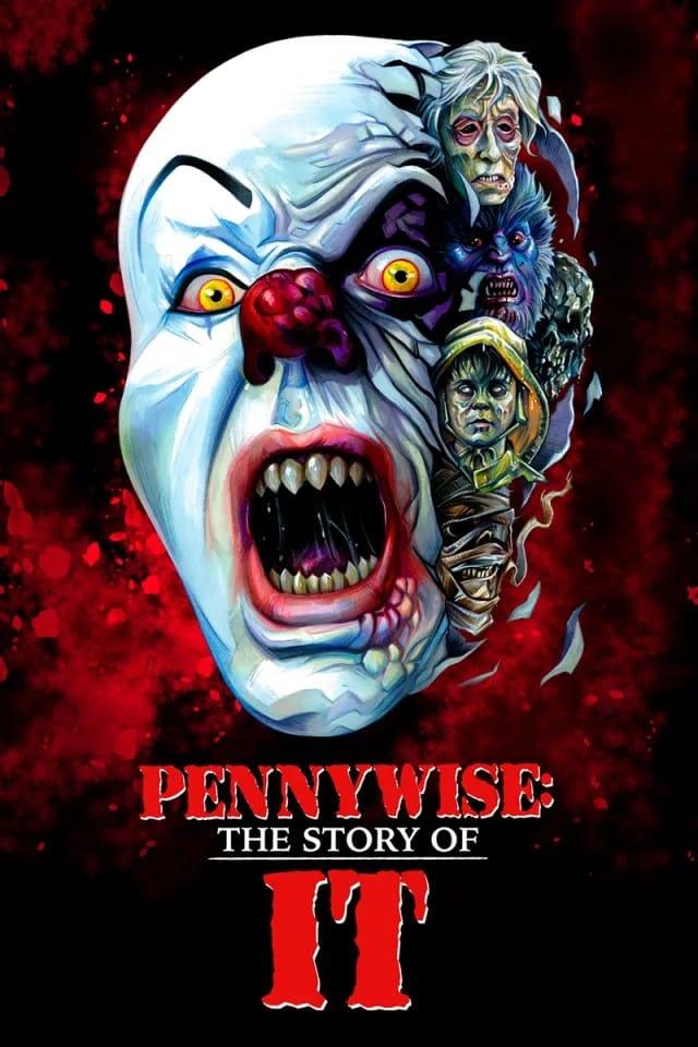 Pennywise The Story Of It Documentary 2018 Poster 2