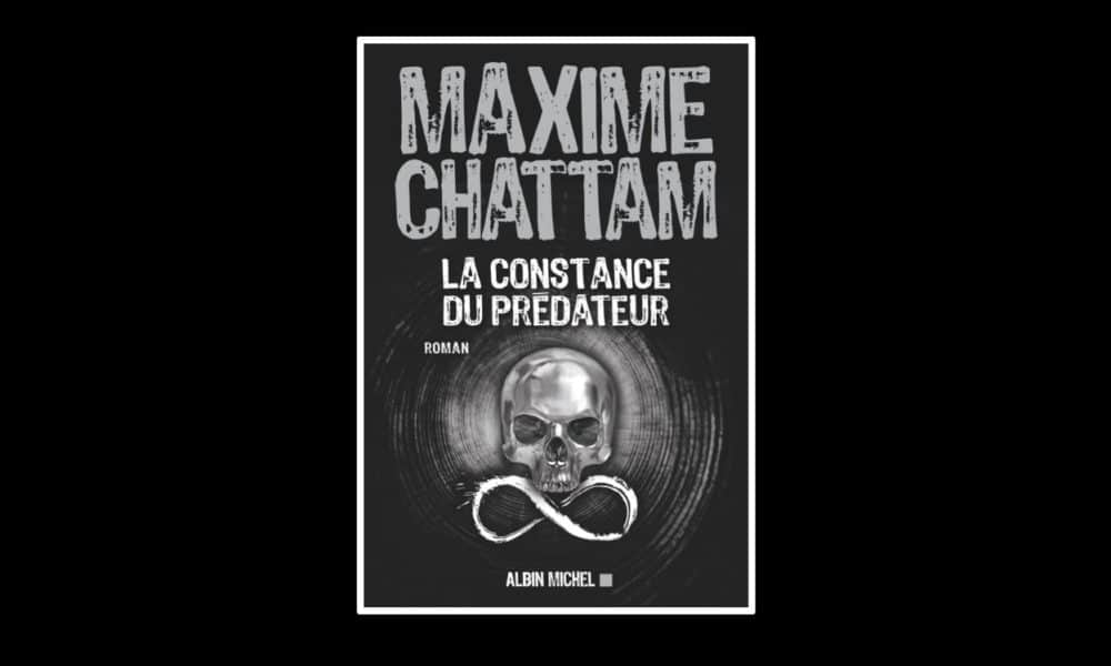 Laconstancedupredateur Maximechattam Cover