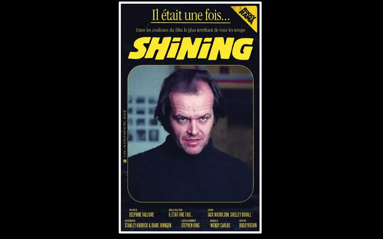 Sortie : Il était une fois… Shining : un livre sur les coulisses du film,  chez Rockyrama - Club STEPHEN KING