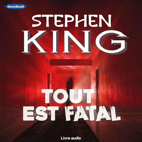 Toutestfatal Livre Audio Stephen King Sonobook Audible