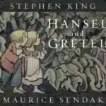 Stephen King Hansel Gretel Maurice Sendak