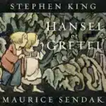 Stephen King Hansel Gretel Maurice Sendak Version Francaise Couv