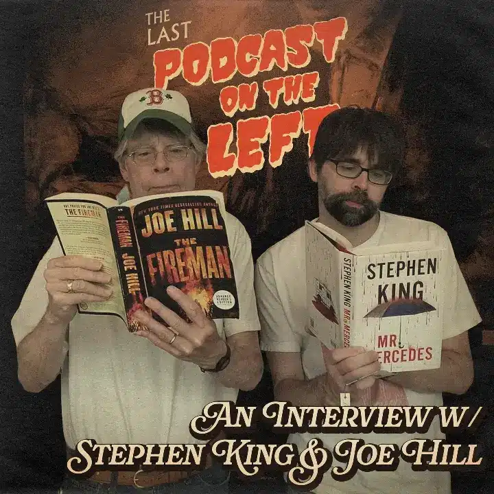 Thelastpodcastontheleft Stephenking Joehill Couv