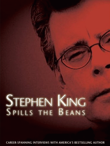 STEPHEN KING SPILLS THE BEANS
