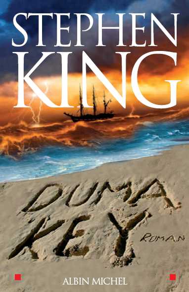 Duma Key, livre Stephen King, Albin Michel