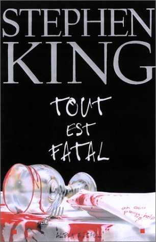 Tout est Fatal, livres Stephen King