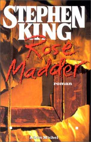 Rose Madder, Stephen King livres, Albin Michel, 1997