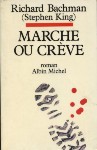 Marche ou crève, Albin Michel, Stephen King